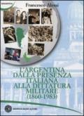 L'Argentina dalla presenza italiana alla dittatura militare (1860-1983)