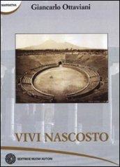 Vivi nascosto. Romanzo epistolare da una storia narrata da Tito Livio