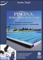 La piscina. Istruzioni per l'uso