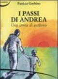 I passi di Andrea. Una storia di autismo