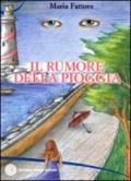 Il rumore della pioggia