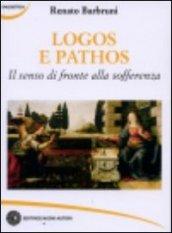 Logos e pathos. Il senso di fronte alla sofferenza