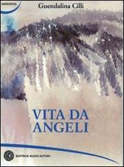 Vita da angeli