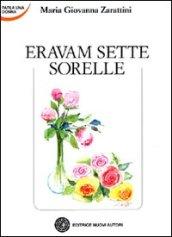 Eravam sette sorelle