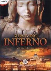 Surviving inferno