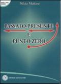 Passato-presente e punto zero