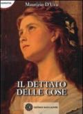 IL dettato delle cose