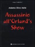 Assassinio all'Orlando's show