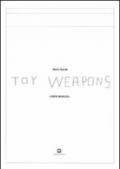 Toy weapons