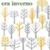 Era inverno