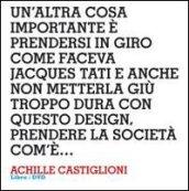 Design interviews. Achille Castiglioni. Ediz. italiana e inglese. Con DVD