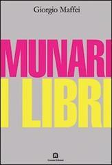 Munari. I libri. Ediz. illustrata