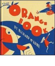 The orange book. Ediz. illustrata