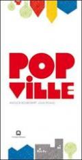 Popville. Ediz. illustrata