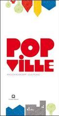 Popville. Ediz. illustrata