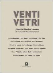 Venti vetri. Ediz. italiana e inglese