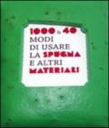Mille & 40 modi di usare la spugna e altri materiali. Ediz. italiana e inglese