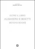 Alighiero e Boetti. Oltre il libro. Ediz. italiana e inglese