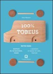 100% TobeUs. Ediz. italiana e inglese