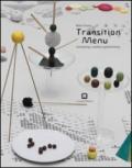 Transition menu. Ediz. italiana e inglese