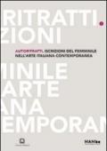 Autoritratti. Iscrizioni del femminile nell'arte italiana contemporanea