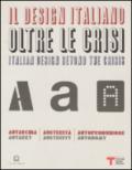 Il design italiano oltre le crisi. Autarchia, austerità, autoproduzione