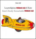 La prodigiosa Wonder car di Kate. Ediz. italiana e inglese