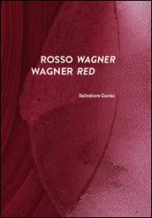 Rosso Wagner-Wagner red