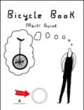 Bicycle book. Ediz. illustrata