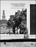 Il teatro continuo di Alberto Burri. Ediz. italiana e inglese