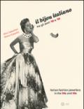 Il bijou italiano tra gli anni '50 e '60. Ediz. italiana e inglese