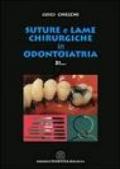 Suture e lame chirurgiche in odontoiatria