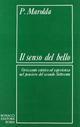 Il senso del bello. Orizzonte estetico ed esperienza nel pensiero del secondo Settecento