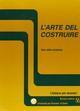 L'arte del costruire. Libro dello studente