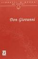 Don Giovanni. Dramma giocoso in due atti