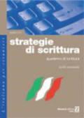 Strategie di scrittura. Quaderno di scrittura. Livello intermedio