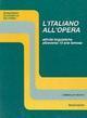 L'italiano all'opera. Attività linguistiche attraverso 15 arie
