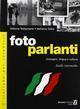 Foto parlanti. Immagini, lingua, cultura