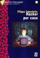 Hacker per caso. 4° livello