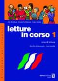 Letture in corso. Corso di lettura. Livello elementare e intermedio. Vol. 1