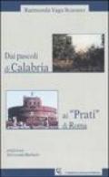 Due pascoli di Calabria ai «Prati» di Roma