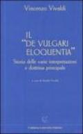 Il «De vulgari eloquentia». Storia delle varie interpretazioni e dottrina principale