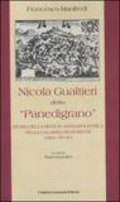 Nicola Gualtieri detto «Panedigrano». Storia della rivolta antinapoleonica nella Calabria dei Borboni. Calabria 1799-1815