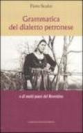 Grammatica del dialetto petronese e di molti paesi del Reventino