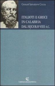 Italioti e greci in Calabria dal secolo VIII a.C.