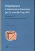 Progettazione e valutazione formativa per la scuola di qualità. Strumenti ICT per il monitoraggio formativo