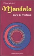 Mandala. Diario dei tren'anni