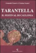 Tarantella. Il festival di Caulonia