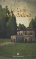 La casa dell'anima