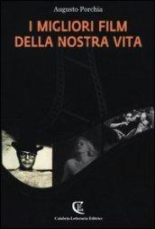 I migliori film della nostra vita